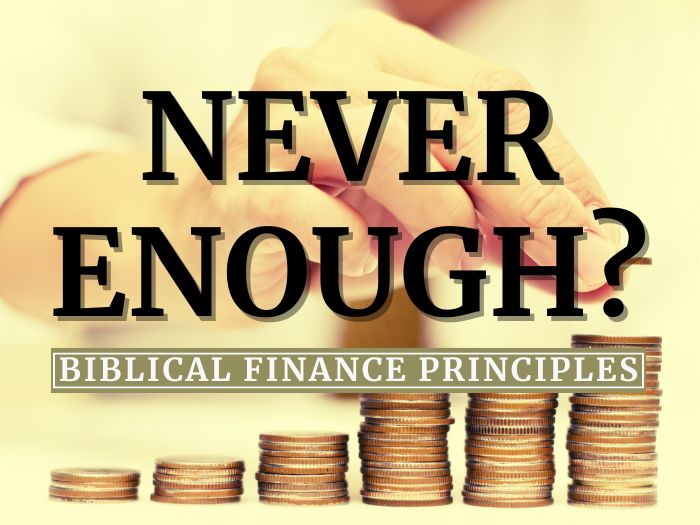 Never Enough?: Finance Principles Workshop