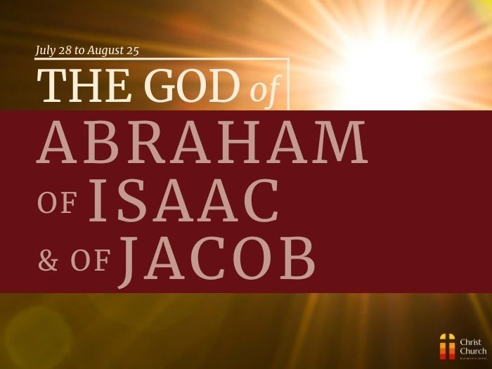Sunday Service: God of Abraham, Isaac & Jacob