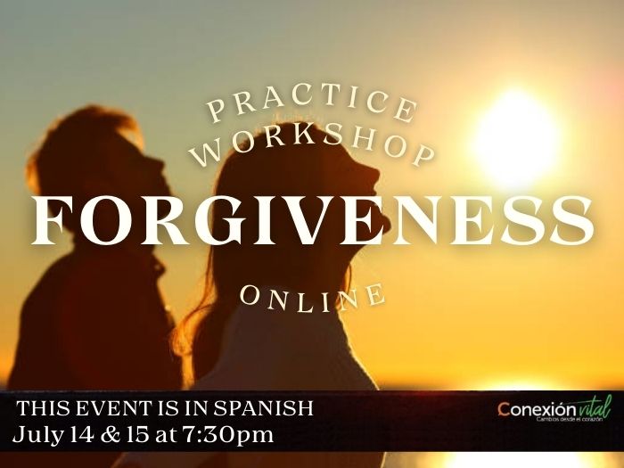 Practice Workshop: Forgiveness